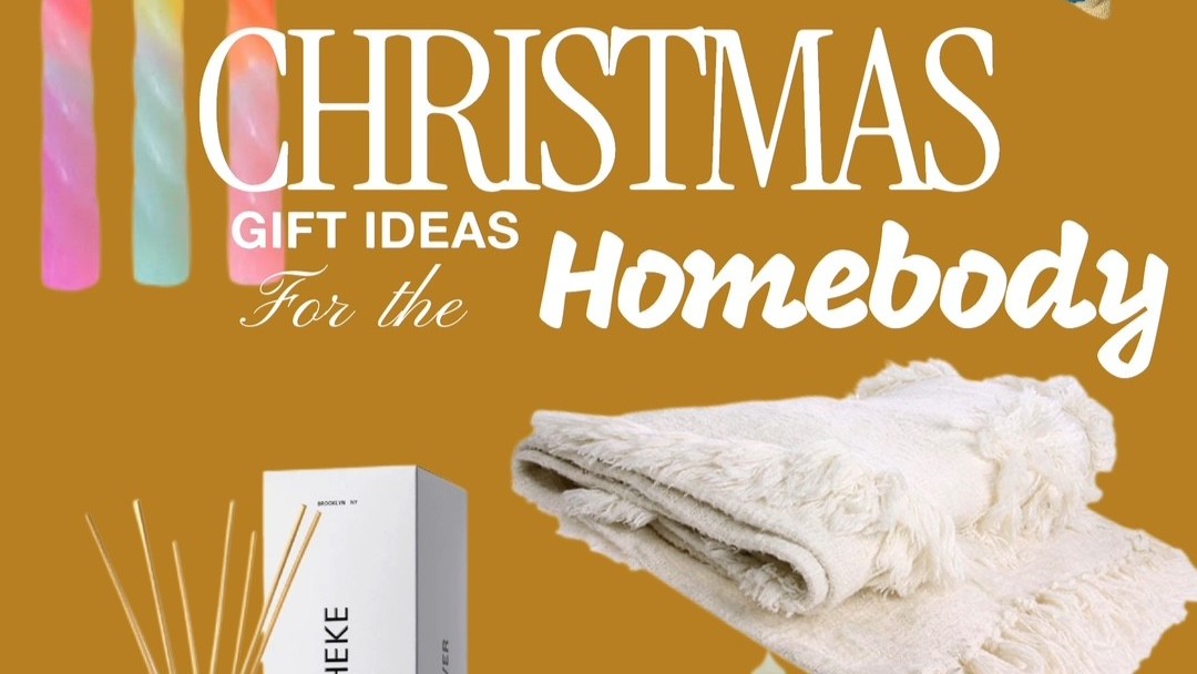 Christmas gift ideas for the Homebody
